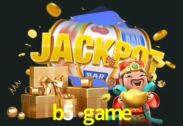 b5 game bet